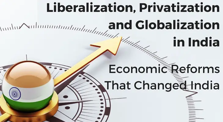 Economic Liberalization and Modern India