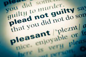 Pleading guilty or not guilty Meaning